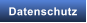 Datenschutz