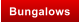 Bungalows