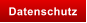 Datenschutz