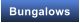 Bungalows