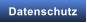 Datenschutz